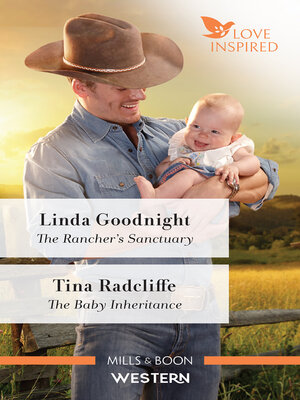 cover image of The Rancher's Sanctuary/The Baby Inheritance
